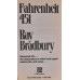 Raymond Douglas Bradbury - Fahrenheit 451